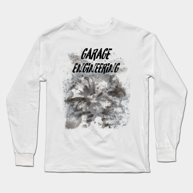 Garage Engineering Long Sleeve T-Shirt by HMG CLOTHES
